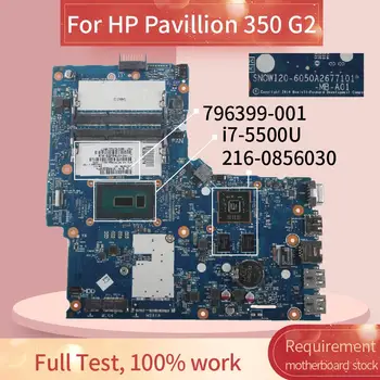 796399-001 796399-501 дънна Платка за лаптоп HP Pavillion 350 G2 I7-5500U дънна Платка на лаптоп 6050A2677101-MB-A01 216-0856030