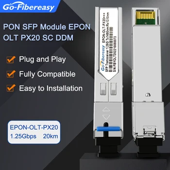 Модули за EPON OLT SFP 1.25 G 1490 /1310nm PX20 +/PX20 ++/ PX20 +++ оптичен transceiver е съвместим с вашето устройство HuaWei/ZTE ONU FTTH